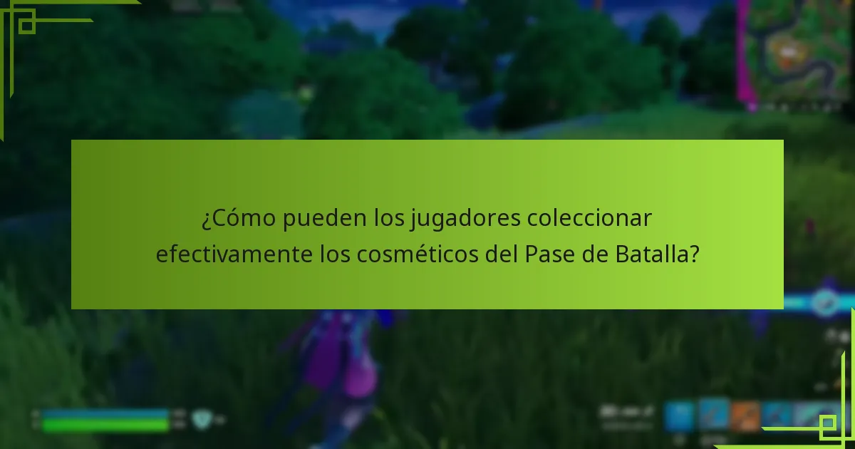 ¿Cómo pueden los jugadores coleccionar efectivamente los cosméticos del Pase de Batalla?