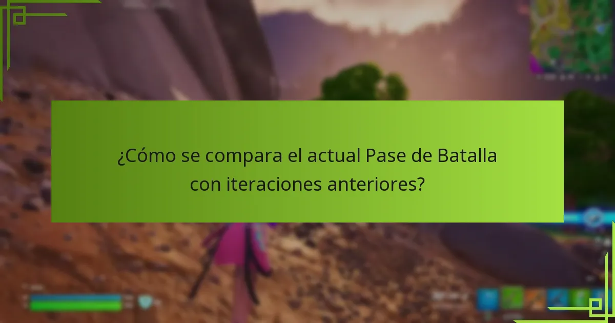 ¿Cómo se compara el actual Pase de Batalla con iteraciones anteriores?