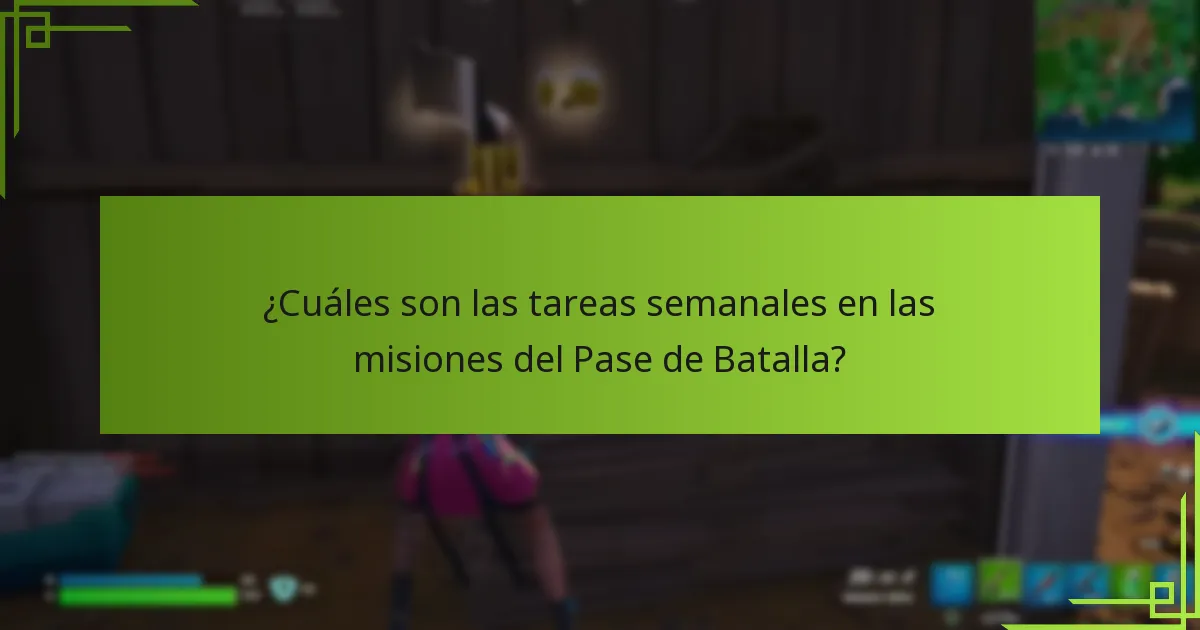 ¿Cuáles son las tareas semanales en las misiones del Pase de Batalla?