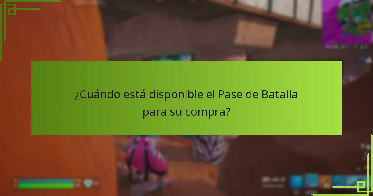 ¿Cuándo está disponible el Pase de Batalla para su compra?