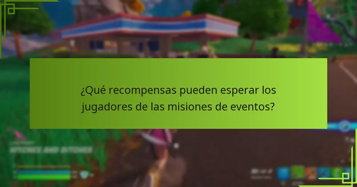 ¿Qué recompensas pueden esperar los jugadores de las misiones de eventos?